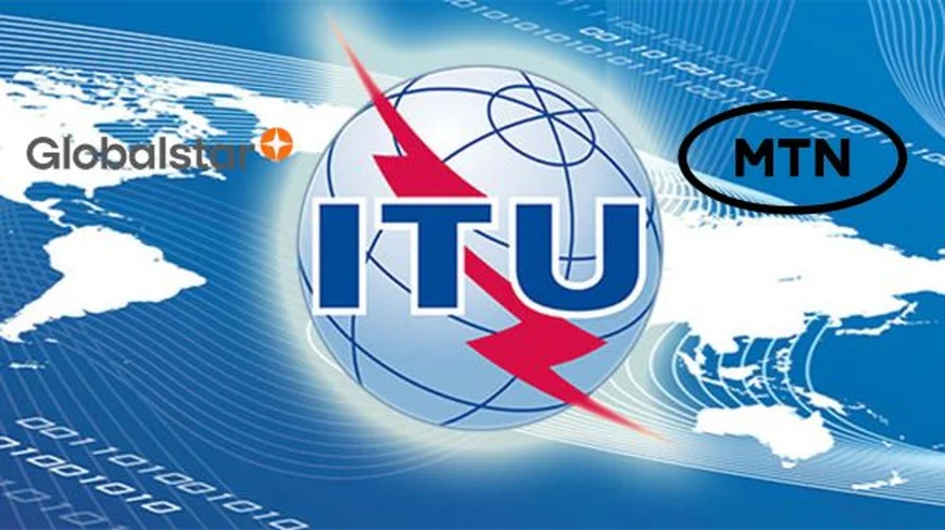 MTN and Globalstar Boost ITU Initiative with $4 Billion Investment in Digital Connectivity