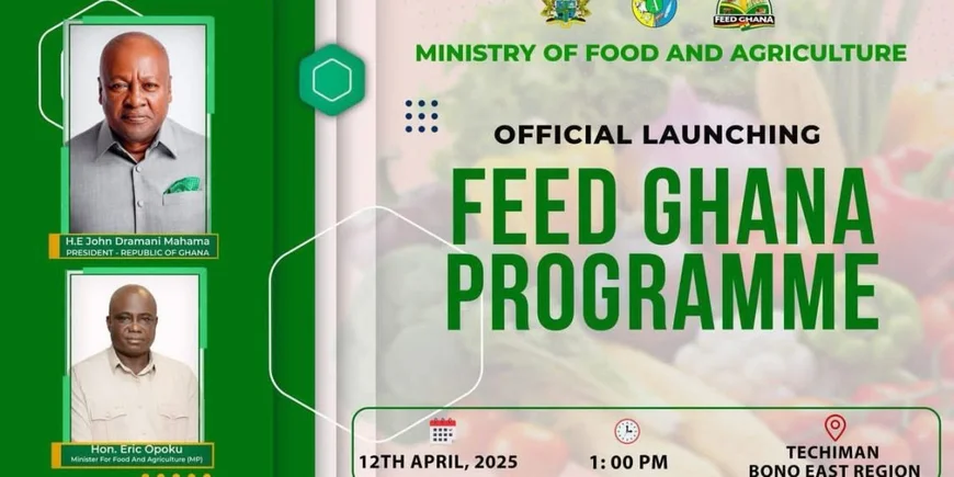 Mahama to Launch ‘Feed Ghana Programme’ on April 12