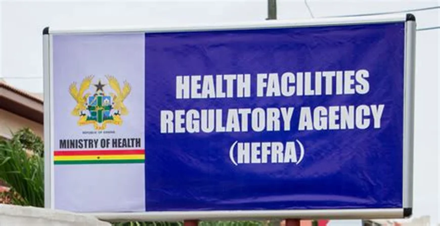HeFRA Shuts Down 17 Health Facilities Over Expired Licences