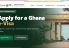 Ghana’s New E-Visa: What It Is And How To Apply