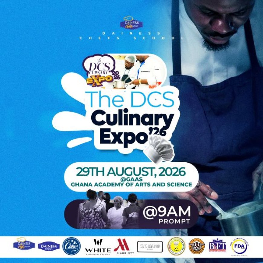 DCS Culinary Expo 2026 Slated For August 29 to Showcase Ghanaian Culinary Innovation