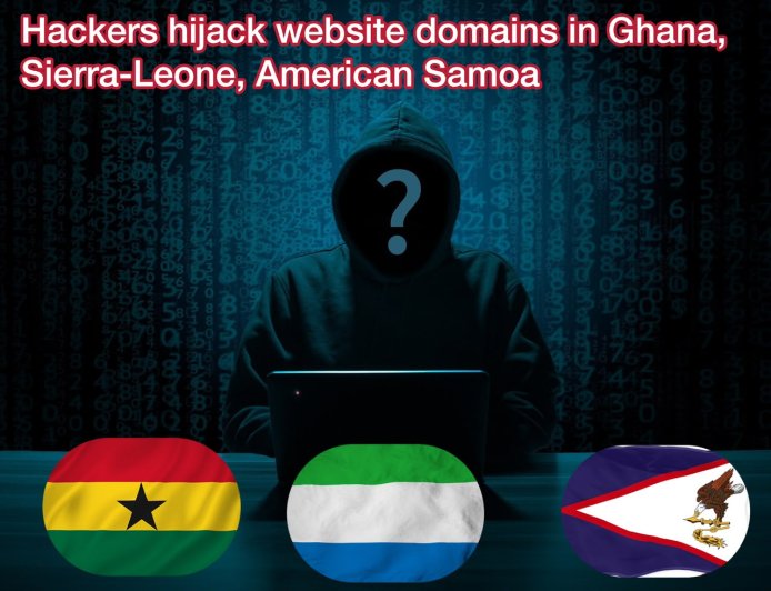 Hackers Hijacked Website Domain in Ghana, Sierra Leone, American Samoa- Google Discloses