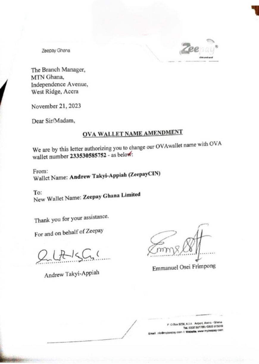 Zeepay wrote to MTN Ghana on November 21, 2023, to remove the name of Andrew Takyi Appiah from the company's corporate wallet.